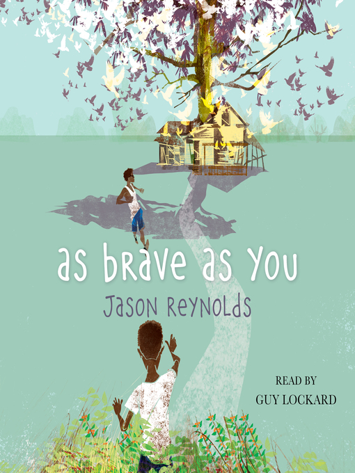 Title details for As Brave As You by Jason Reynolds - Wait list